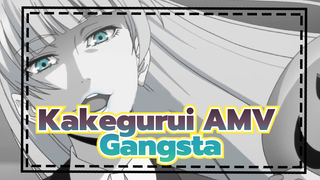 [Kakegurui AMV] Gangsta