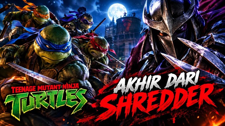 Part 9 End - Akhir Dari Shreder