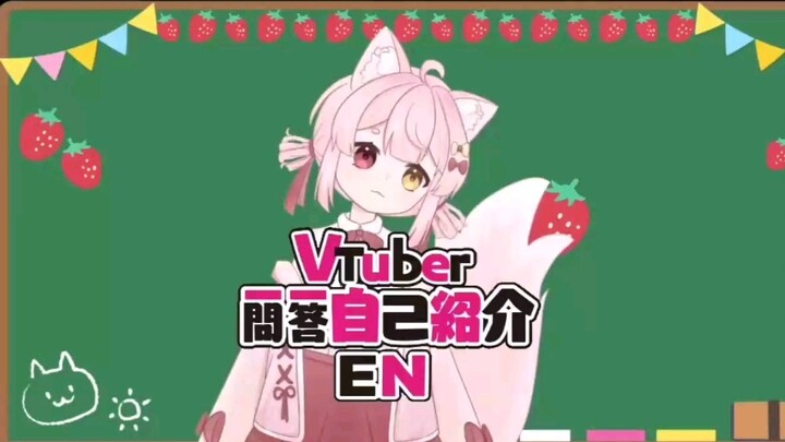 [Vup baru] Pengenalan diri Tanya Jawab Strawberry Fox