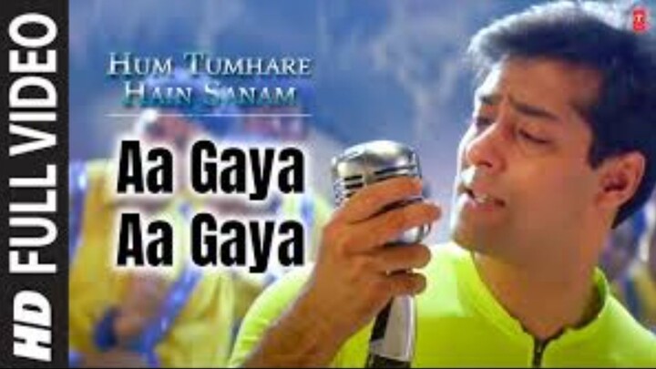 Aa Gaya Aa Gaya | Video Song | Udit Narayan | Hum Tumhare Hain Sanam | Salman Khan
