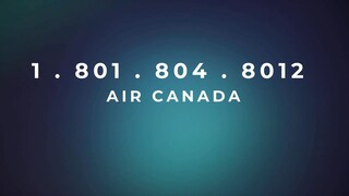 Número de Teléfono de Atención al Cliente de Air Canada® – Guía Completa Paso a Paso 2025