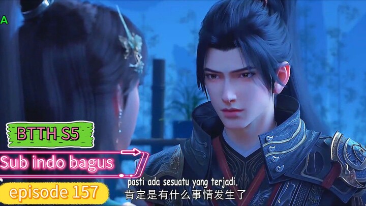 BTTH S5 EPS 157 sub indo bagus