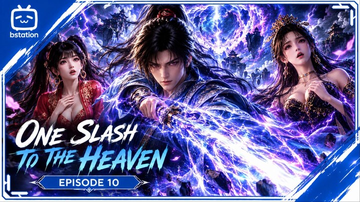 Gu An Keteme BINI SPEK NGANU   One Slash To The Heaven Episode 10