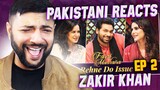 Farzi Mushaira - Season 2 EP "REHNE DO ISSUE" REACTION @ZakirKhan​