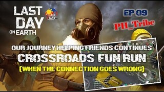 "CROSSROADS" FUN RUN (when the connection goes wrong)/journey of helping cont./waiting for S13- LDOE