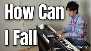 How Can I Fall-Breathe-PianoArr_Trician-PianoCoversPP
