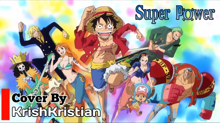 [ Opening One Piece ] | Super Power | Cover | KrishKristian