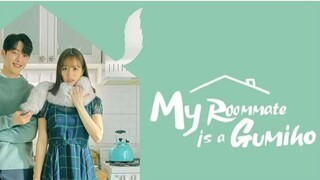 MY ROOMMATE IS A GUMIHO EP7 tagalog