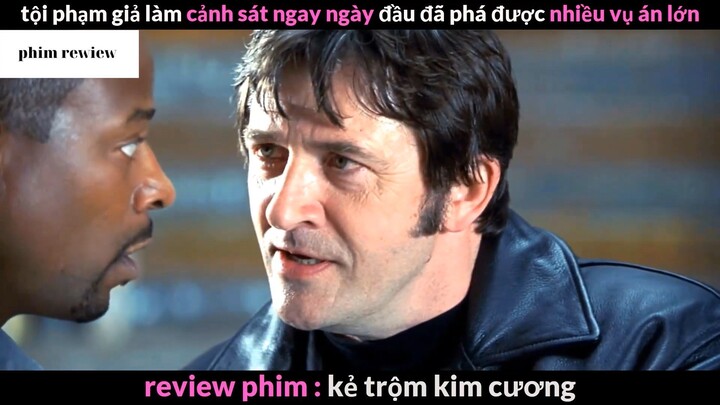 Tóm tắt phim Kẻ trộm kim cương phần 5 #phimreview