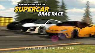 Supercar Drag Race| Car Parking Multiplayer |