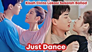 Just Dance - Chinese Drama Sub Indo Full Episode || Ding Yi Yi & Liu Yu Han