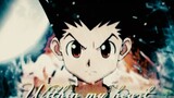 [MAD|Hype|Hunter × Hunter]Anime Scene Cut|BGM: Within My Heart