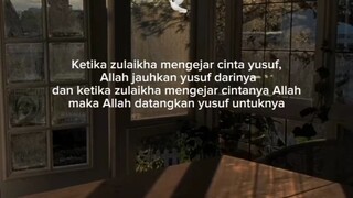 ketika zulaikha mengejar cinta yusuf Allah jauhkan Yusuf darinya,