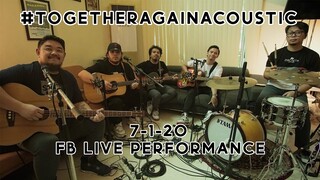 7-1-20 Facebook Live Performance | #TogetherAgainAcoustic