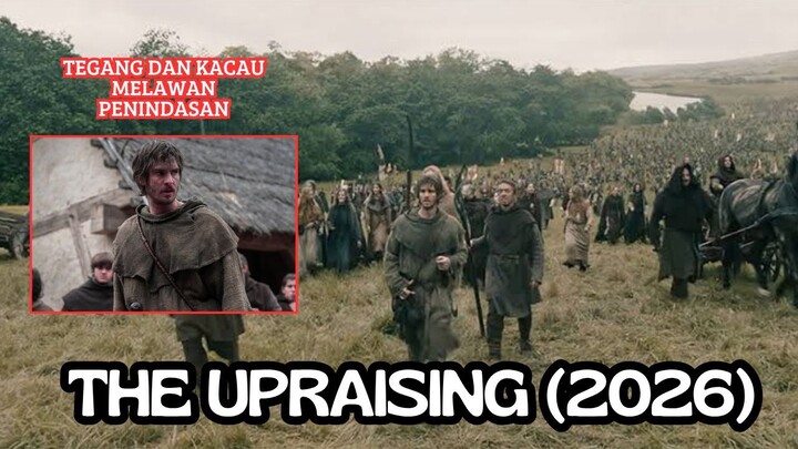 The Uprising (2026): Ketegangan Melawan Penindasan
