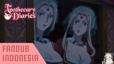 Tarian Dewi Bulan?! - Kusuriya no Hitorigoto [FANDUB INDONESIA by sayAnn]