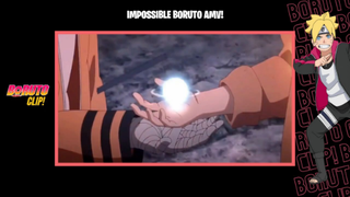 Momen Keluarga Uzumaki! Impossible Boruto AMV!