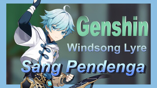 [Genshin  Windsong Lyre]"Sang Pendengar"