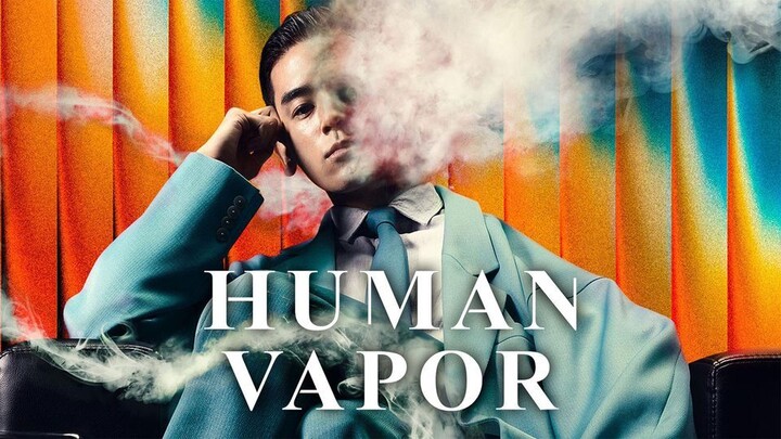 Human Vapor Full Episode Recap (2026)
