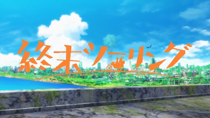 Shuumatsu Touring Ep 04 Sub Indo