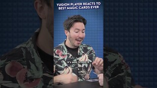 Yugioh Player Reacts To Best Magic Cards Ever