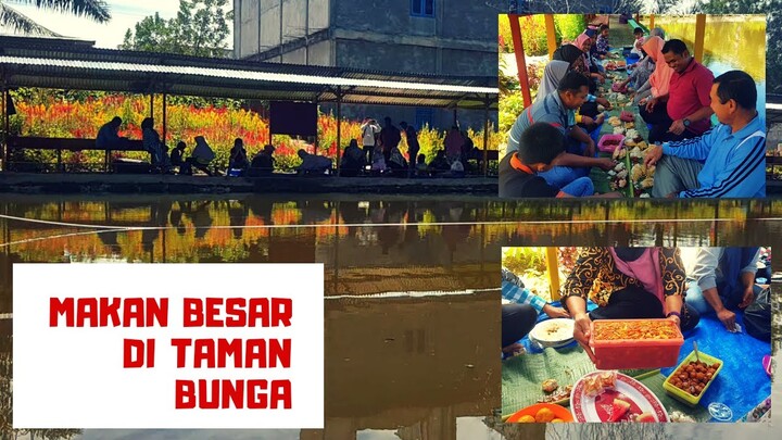 MAKAN BESAR DI TAMAN BUNGA | NGELIWET KHAS SUNDA