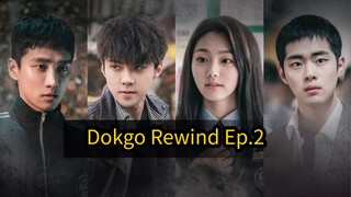 Dokgo Rewind Ep.2 (Korean Drama 2018)