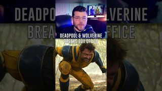 Deadpool & Wolverine BREAKS Box Office Records