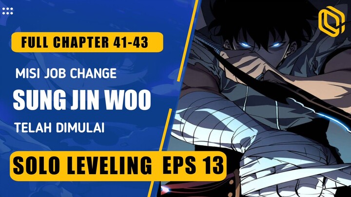 SOLO LEVELING EPS 13 | Misi Job Change Sung Jin Woo Telah di Mulai.