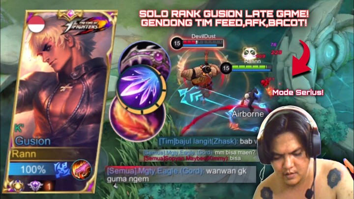 SOLO RANK GUSION AWAL SEASON! PERJUANGAN LATE GAME! GENDONG TIM FEED,AFK,BACOT! TOP GLOBAL GUSION !!