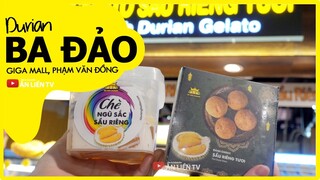 Khám phá SẦU RIÊNG BA ĐẢO - GIGA MALL THỦ ĐỨC | Ăn Liền TV