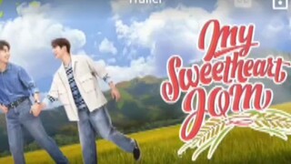 EP. 2 # MY SWEETHEART JOM (ENGSUB)