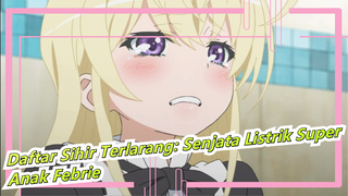 [Daftar Sihir Terlarang: Senjata Listrik Super] Anak Kecil Febrie Super Lucu!
