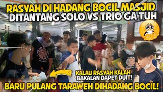 PULANG TARAWEH RASYAH DI HADANG AMA BOCIL BOCIL MASJID! 😱😱😱 + BAGI BAGI DUIT SAMA BOCIL MASJID WKWKW