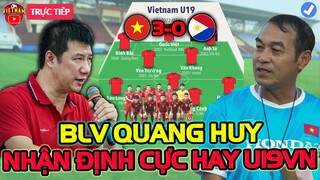 Sát Giờ Đấu U19 Philippines BLV Quang Huy Nhận Định Cực Hay: "U19 Việt Nam Thắng Đậm"
