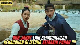 ROH JAHAT BARU BERMUNCULAN, KELUARGA RAJA SEMAKIN TERANCAM - ALUR CERITA THE HAUNTED PLACE EPISODE 6