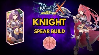 Spear Knight Build - Ragnarok X: Next Generation
