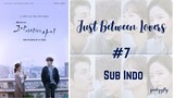 Just Between Lovers Ep.7 Sub Indo