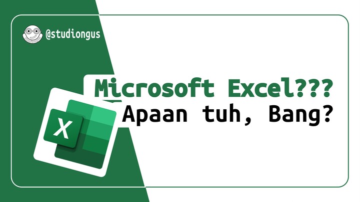 Tampilan dan Navigasi di Microsoft Excel - Eps 1