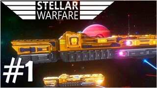 STELLAR WARFARE #1 CHIẾN TRANH VŨ TRỤ !!!