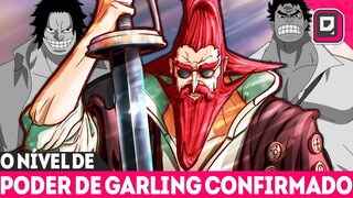 REVELADO O NÍVEL DE PODER DE GARLING FIGARLAND - O CAMPEÃO DE GOD VALLEY - ONE PIECE