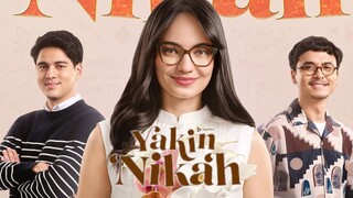 Yakin Nikah (2025) Antara Cinta Pertama dan Cinta Kedua