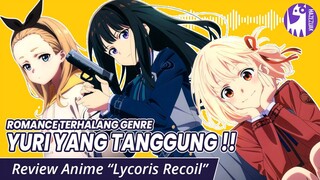 Review LYCORIS RECOIL | Review Anime