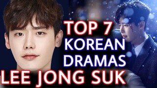 Top 7 Lee Jong Suk Dramas | Best Korean Drama List