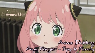 Ameru Dubbing Anya Forger - Spy X Family