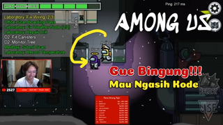 Teman Gue Kabur-Kaburan Mulu Nih Among Us