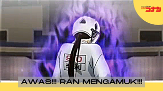 Detective Conan - Awas!!! Ran Mengamuk!!!