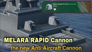 MELARA RAPID CANNON the New Anti Aircraft Cannon. latest update | Modern Warships