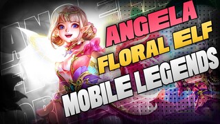 ANGELA FLORAL ELF SKIN SCRIPT | FULL SOUNDS | MOBILE LEGENDS