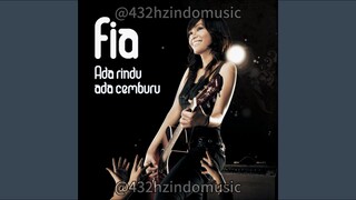 Fia - Ada Rindu... Ada Cemburu (2008) [432 Hz]